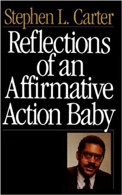 Reflections Of An Affirmative Action Baby, Paperback / softback Book