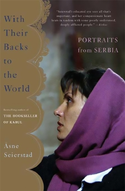 With Their Backs to the World : Portraits from Serbia, Paperback / softback Book