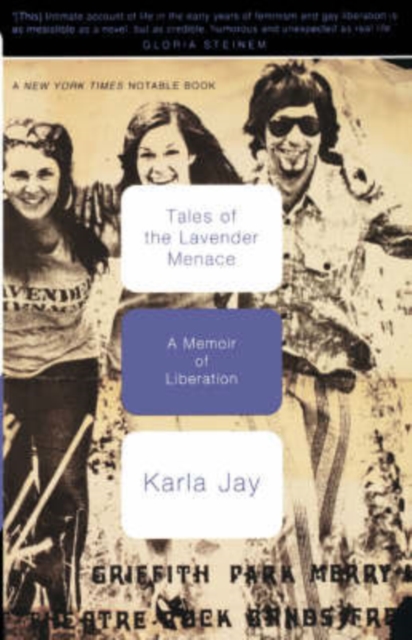 Tales Of The Lavender Menace : A Memoir Of Liberation, Paperback / softback Book