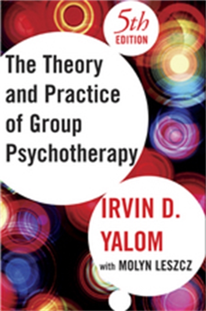 Theory and Practice of Group Psychotherapy, Fifth Edition, Hardback Book