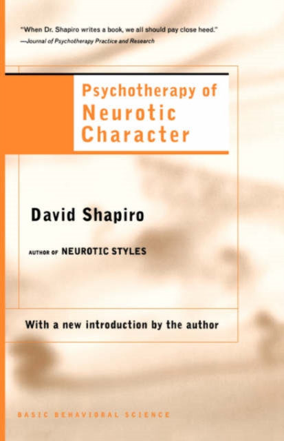 Psychotherapy Of Neurotic Character, Paperback / softback Book