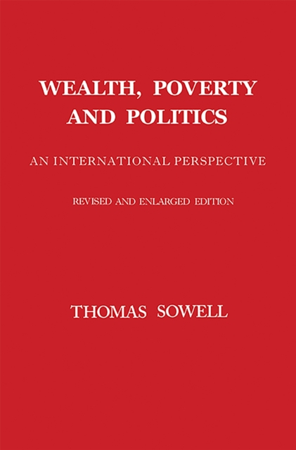 Wealth, Poverty and Politics, Hardback Book