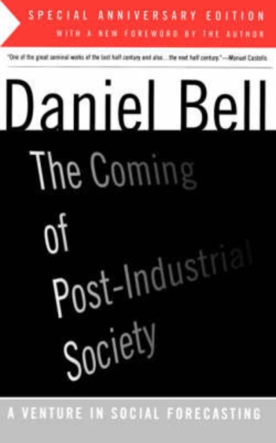 The Coming Of Post-Industrial Society, Paperback / softback Book