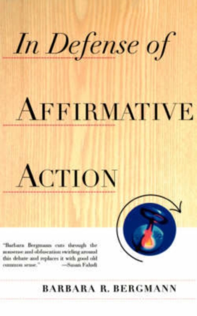 In Defense Of Affirmative Action, Paperback / softback Book