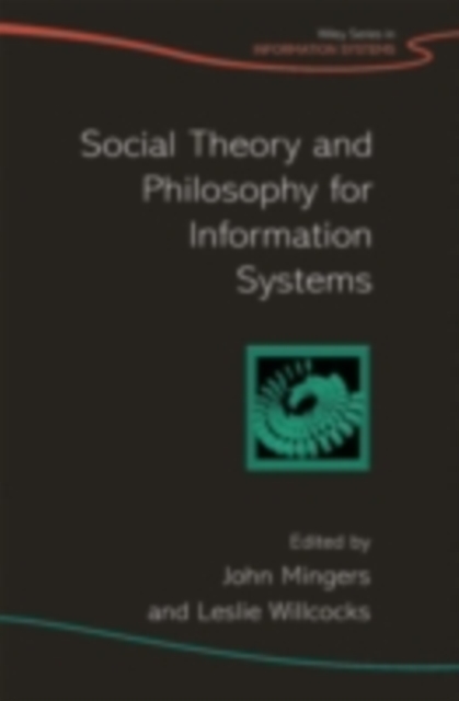 Social Theory and Philosophy for Information Systems, PDF eBook