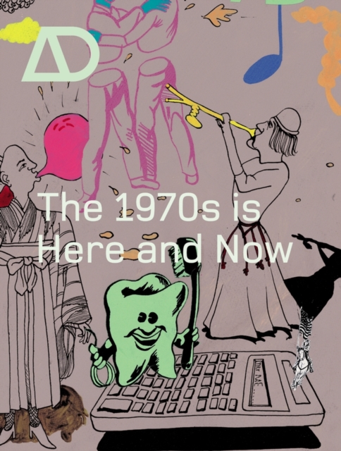 The 1970s is Here and Now, Paperback / softback Book