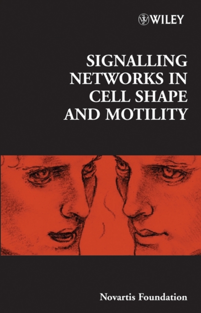 Signalling Networks in Cell Shape and Motility, Hardback Book