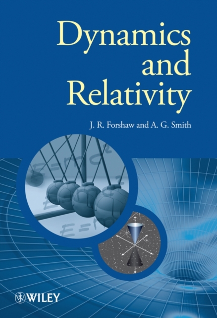 Dynamics and Relativity, Hardback Book