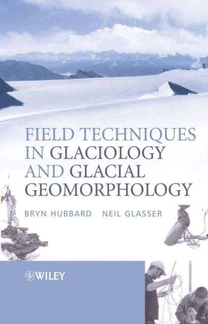 Field Techniques in Glaciology and Glacial Geomorphology, PDF eBook