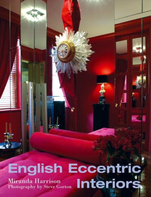 English Eccentric Interiors, Hardback Book