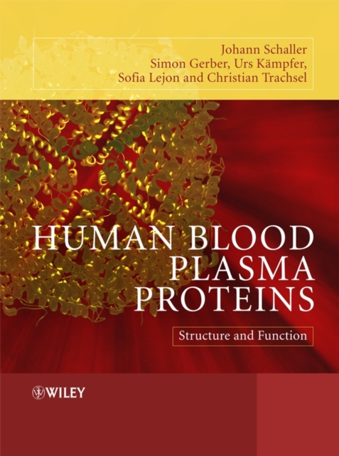Human Blood Plasma Proteins : Structure and Function, Hardback Book