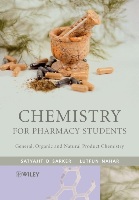 Chemistry for Pharmacy Students : General, Organic and Natural Product Chemistry, Paperback / softback Book