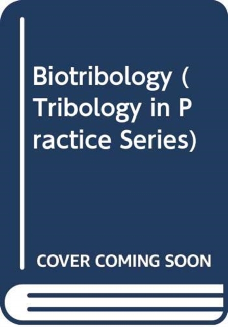 Biotribology, Hardback Book