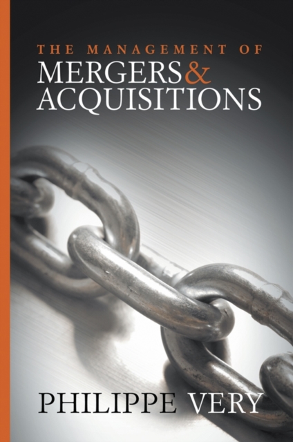 The Management of Mergers and Acquisitions, Hardback Book