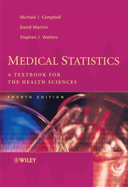 Medical Statistics : A Textbook for the Health Sciences, Paperback / softback Book