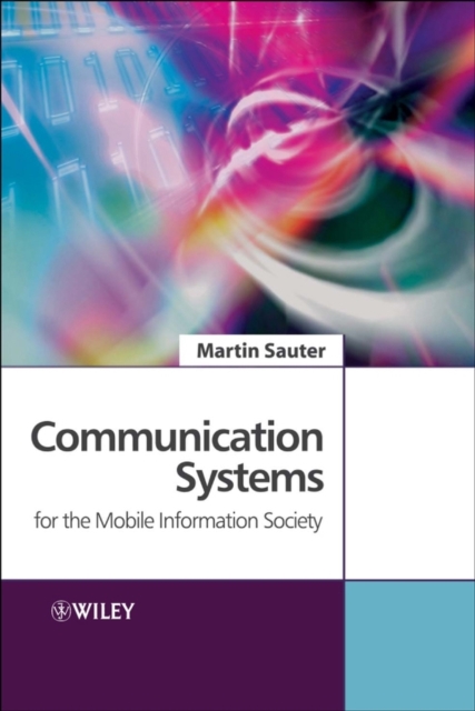 Communication Systems for the Mobile Information Society, Hardback Book