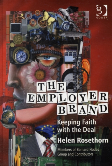 The Employer Brand : Bringing the Best of Brand Management to People at Work, PDF eBook