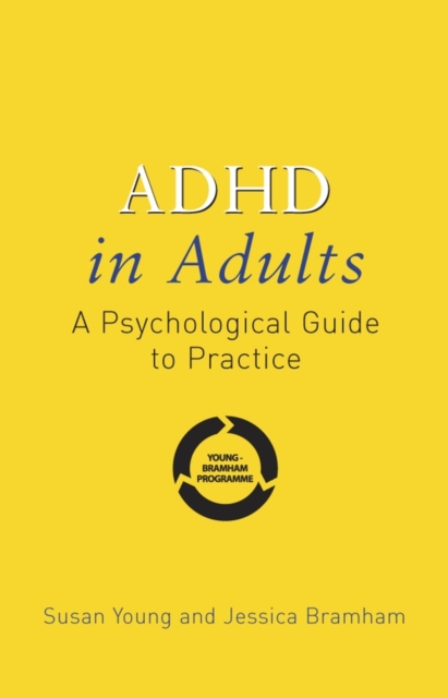ADHD in Adults : A Psychological Guide to Practice, PDF eBook
