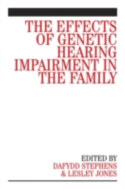 The Effects of Genetic Hearing Impairment in the Family, PDF eBook