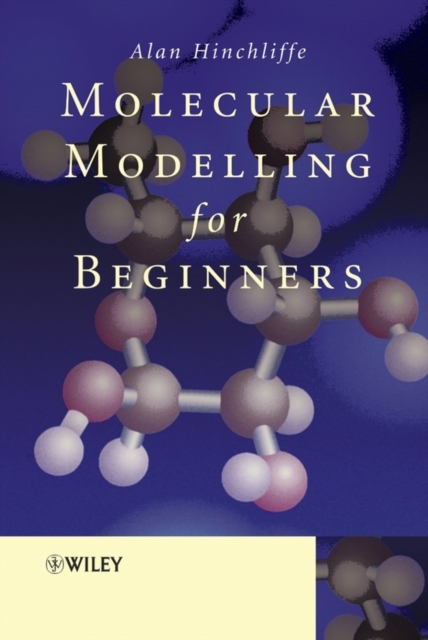 Molecular Modelling for Beginners, PDF eBook