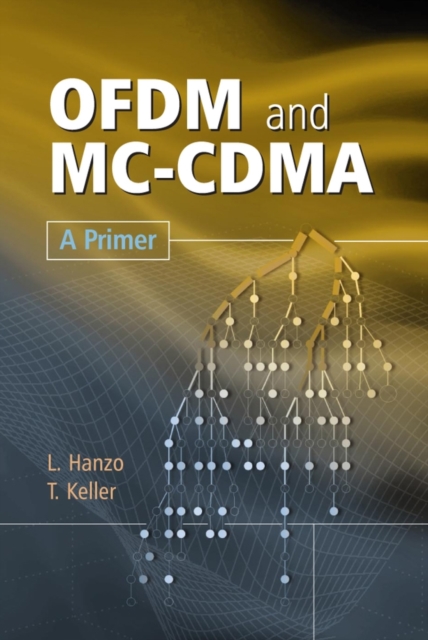 OFDM and MC-CDMA : A Primer, Hardback Book