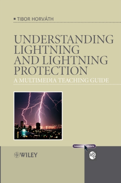 Understanding Lightning and Lightning Protection : A Multimedia Teaching Guide, Paperback / softback Book