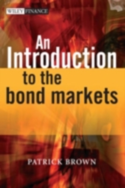 An Introduction to the Bond Markets, PDF eBook