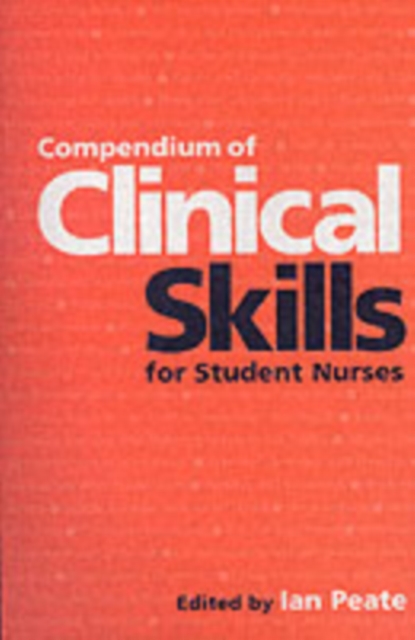 Compendium of Clinical Skills for Student Nurses, PDF eBook