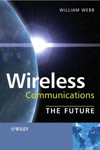 Wireless Communications : The Future, Hardback Book