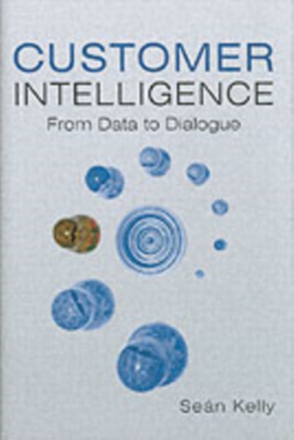 Customer Intelligence : From Data to Dialogue, PDF eBook