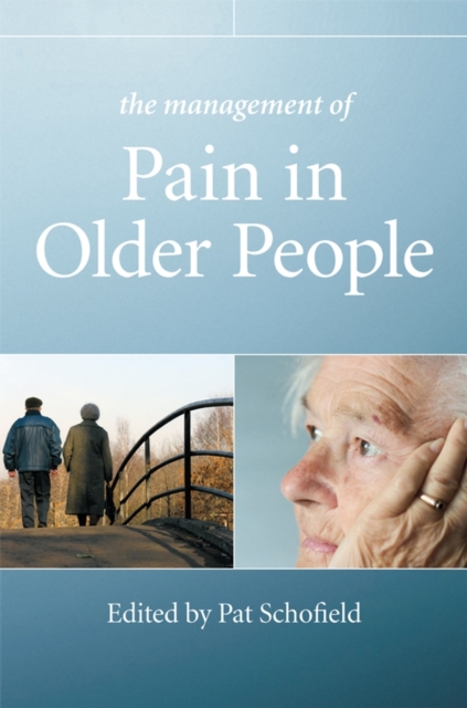 The Management of Pain in Older People, Paperback / softback Book
