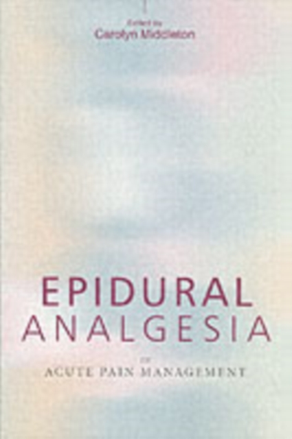 Epidural Analgesia in Acute Pain Management, PDF eBook