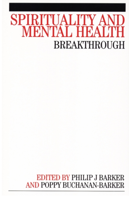 Spirituality and Mental Health : Breakthrough, PDF eBook