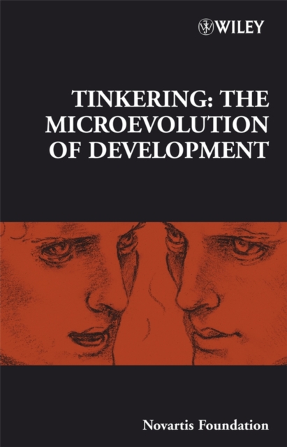 Tinkering : The Microevolution of Development, Hardback Book