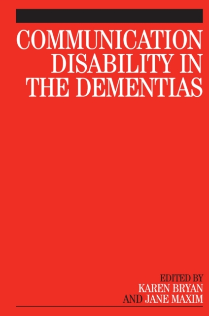 Communication Disability in the Dementias, PDF eBook