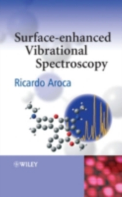 Surface-Enhanced Vibrational Spectroscopy, PDF eBook