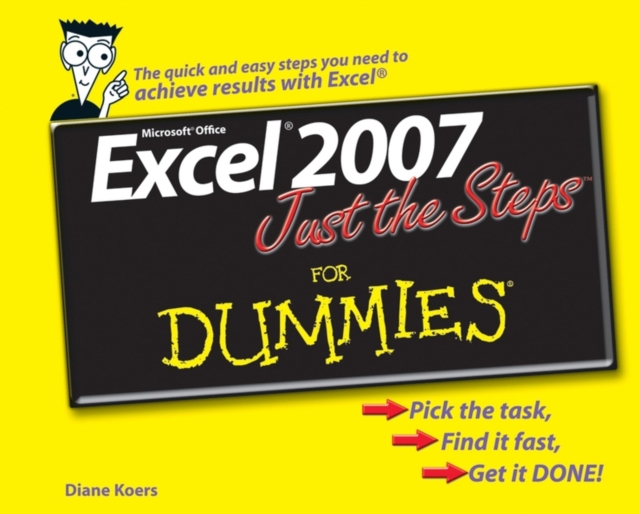 Excel 2007 Just the Steps For Dummies, Paperback / softback Book