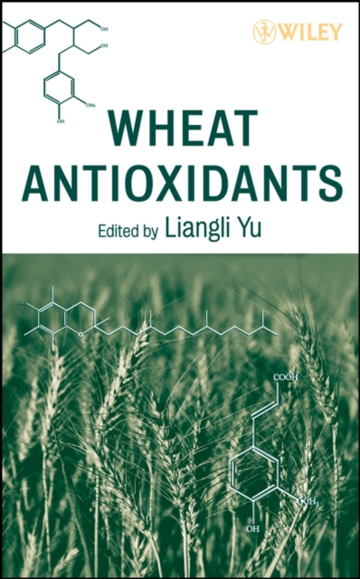 Wheat Antioxidants, Hardback Book