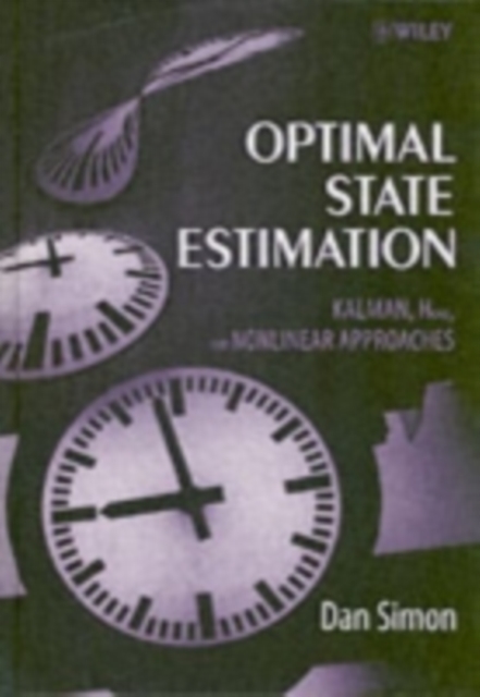 Optimal State Estimation : Kalman, H Infinity, and Nonlinear Approaches, PDF eBook