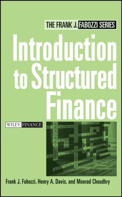 Introduction to Structured Finance, Hardback Book