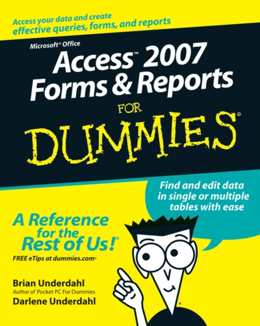 Access 2007 Forms and Reports For Dummies, Paperback / softback Book