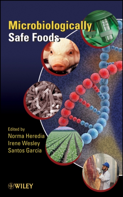 Microbiologically Safe Foods, Hardback Book