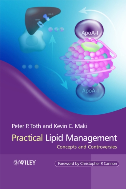 Practical Lipid Management : Concepts and Controversies, Hardback Book