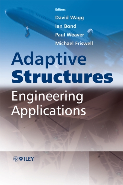 Adaptive Structures : Engineering Applications, Hardback Book