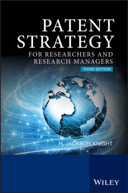 Patent Strategy : For Researchers and Research Managers, Paperback / softback Book