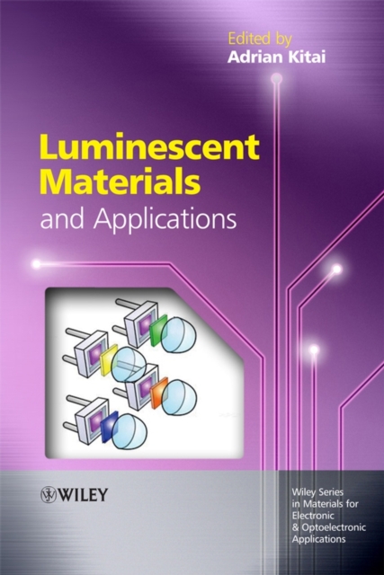 Luminescent Materials and Applications, Hardback Book