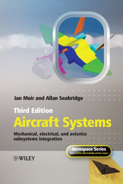 Aircraft Systems : Mechanical, Electrical, and Avionics Subsystems Integration, Hardback Book