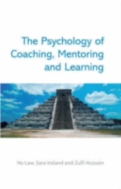The Psychology of Coaching, Mentoring and Learning, PDF eBook