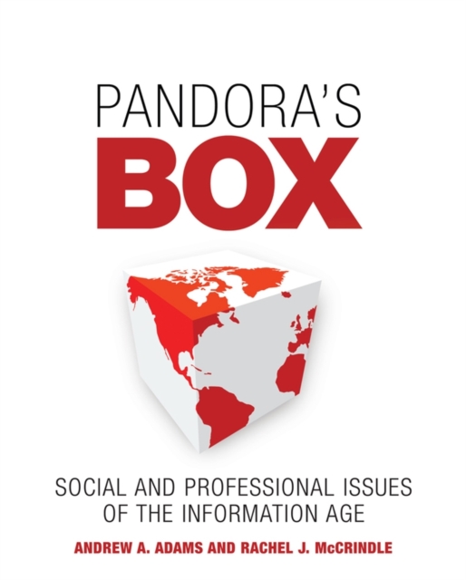 Pandora's Box : Social and Professional Issues of the Information Age, Paperback / softback Book