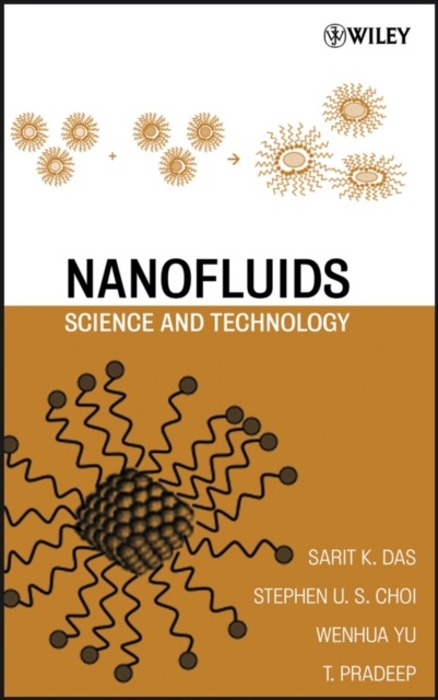 Nanofluids : Science and Technology, Hardback Book